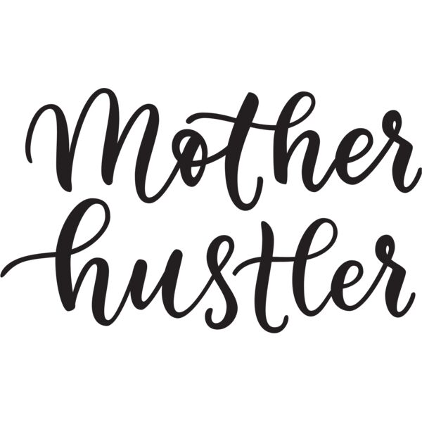 Mother Hustler Thumbnail